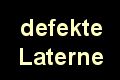 Laterne_defekt